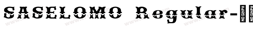 SASELOMO Regular字体转换